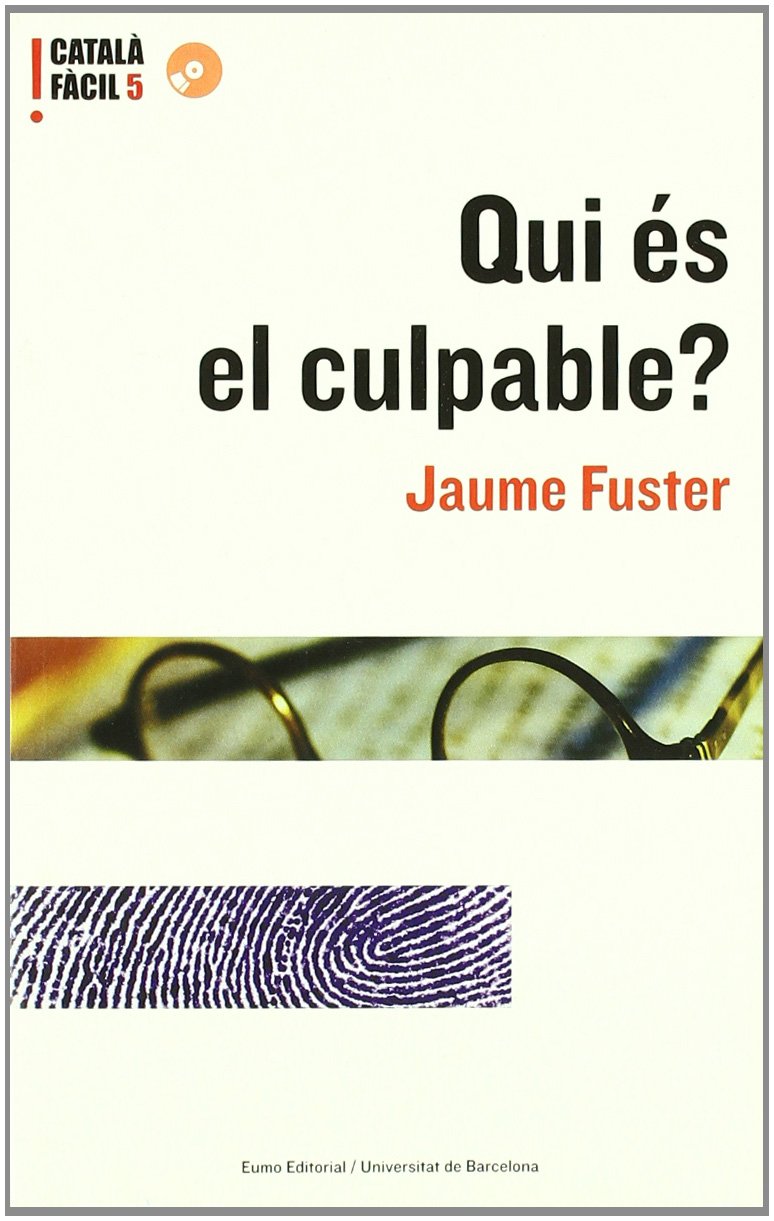 Qui és el culpable? (Català fàcil)