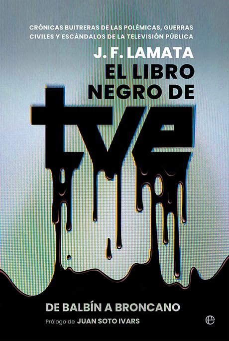 El libro negro de TVE: De Balbín a Broncano. (Actualidad)