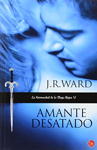 Amante Desatado (La Hermandad de la Daga Negra 5)