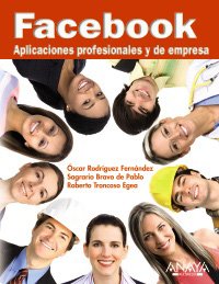 Facebook: Aplicaciones profesionales y de empresa (Títulos Especiales)