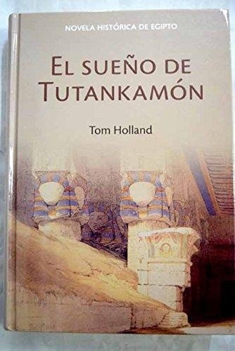El Sueño De Tutankamón