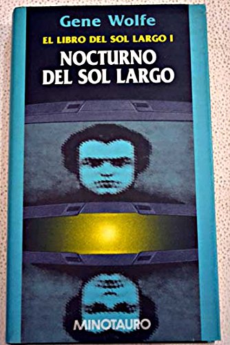 Nocturno del Sol Largo. El libro del Sol Largo, I: 1 (Biblioteca Gene Wolfe)