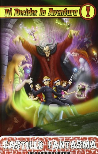 Castillo Fantasma: Tú decides la aventura 15