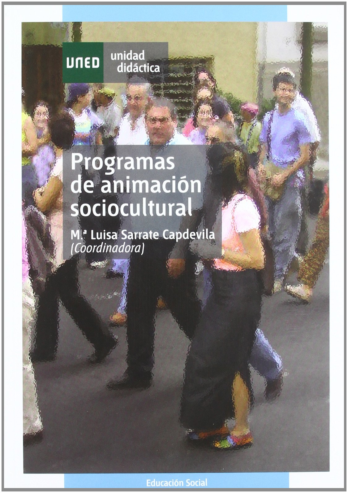 Programas de Animación Sociocultural (UNIDAD DIDÁCTICA)