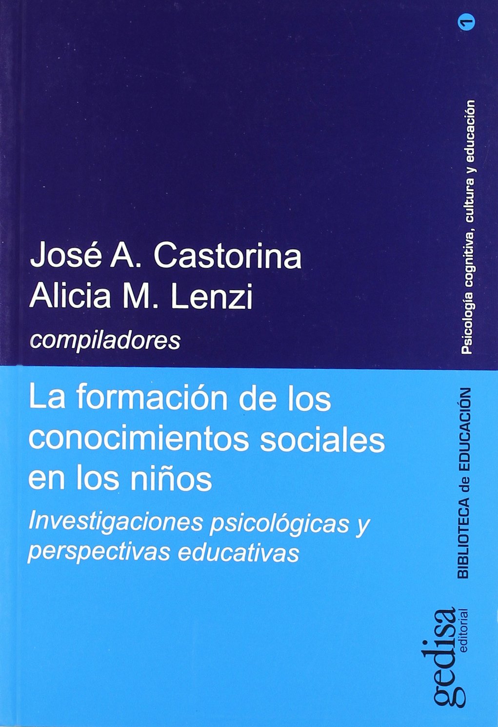 La formación de los conocimientos sociales en los niños (SIN COLECCION)
