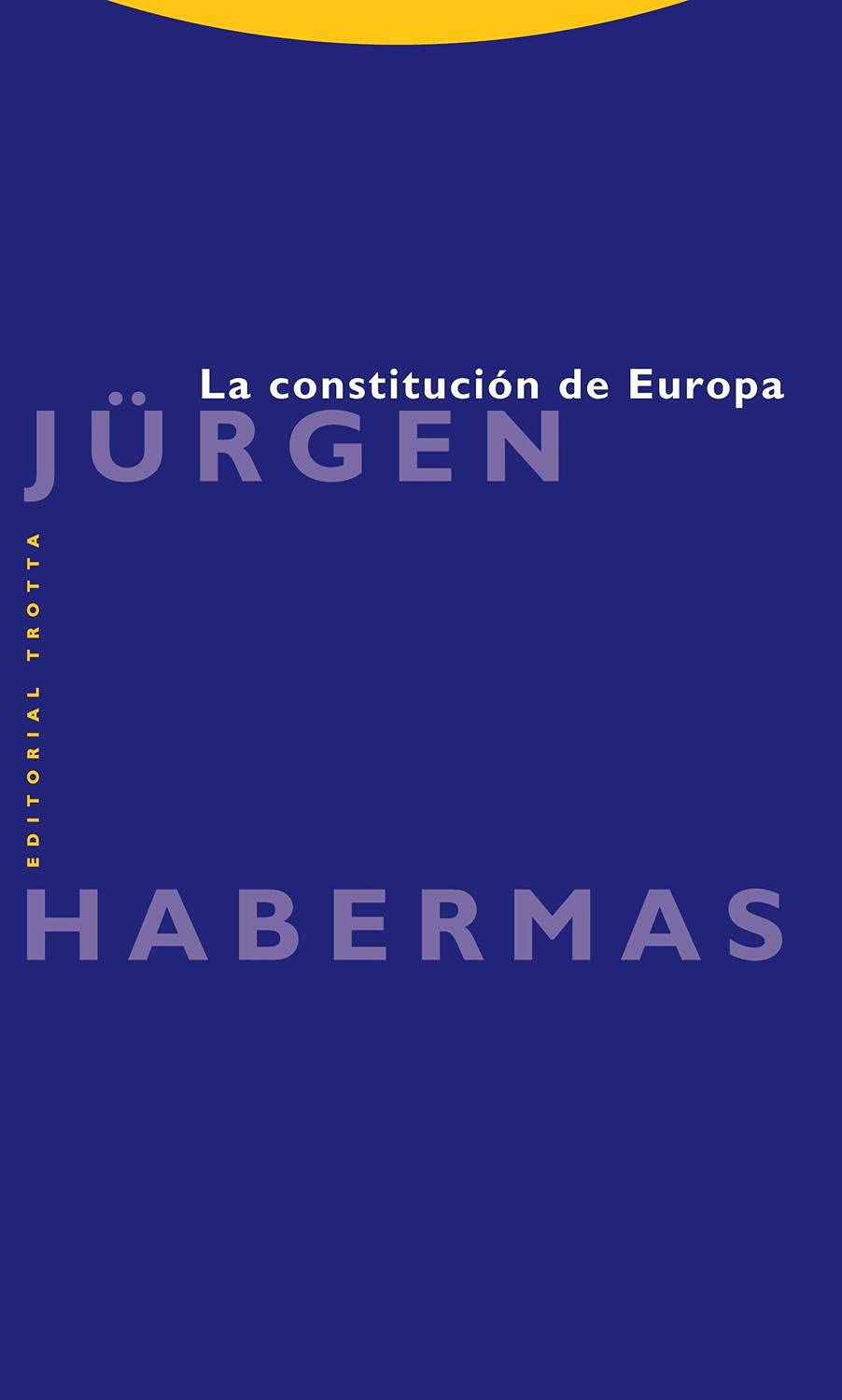 La Constitución De Europa (Estructuras y Procesos. Filosofía)