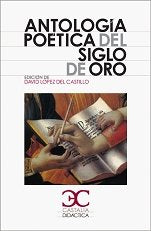 Antología poética del siglo de Oro: 065 (Castalia Didáctica. C/D.)