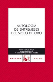 Antología de entremeses del siglo de oro: 1 (Clásica)