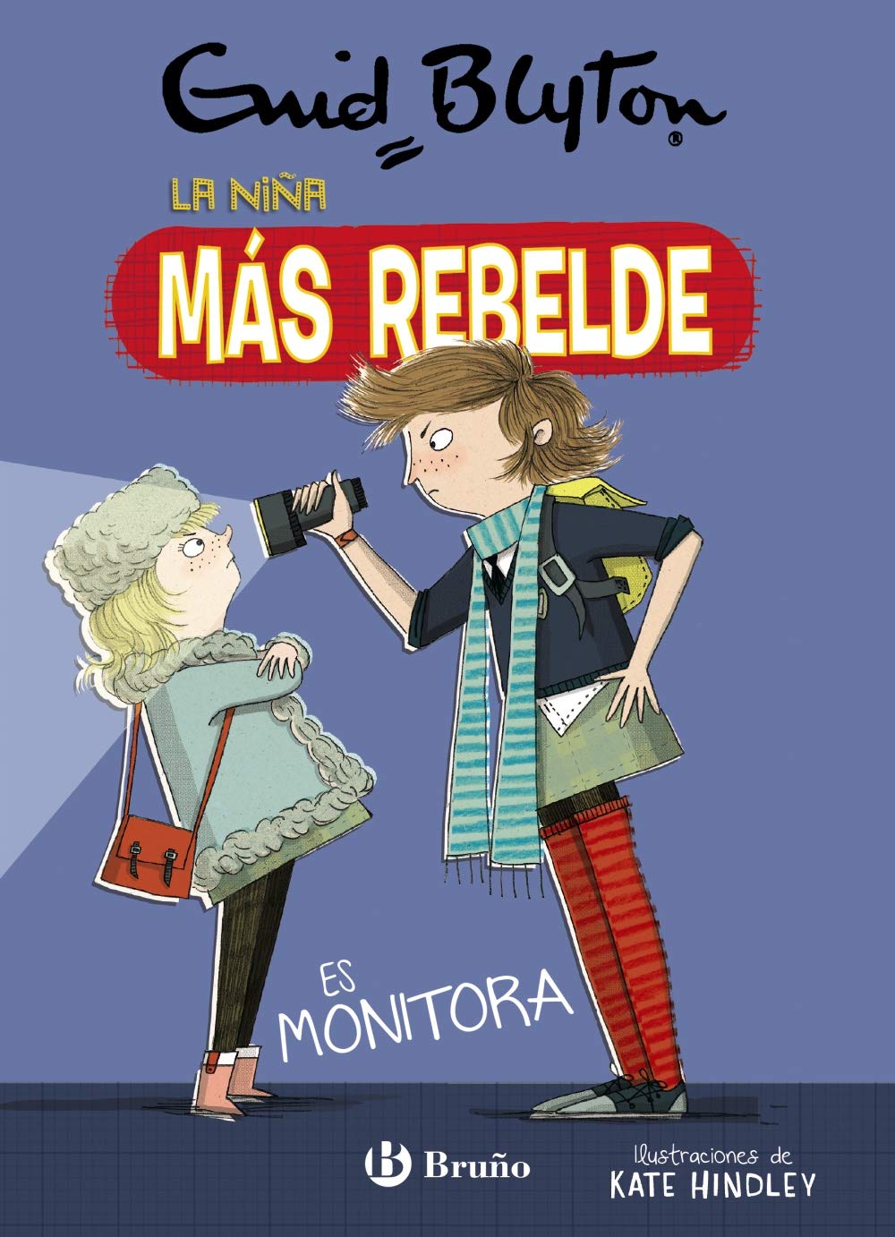 Enid Blyton. La niña más rebelde, 3. La niña más rebelde es monitora (Castellano - A PARTIR DE 10 AÑOS - PERSONAJES Y SERIES - Enid Blyton. La niña más rebelde)
