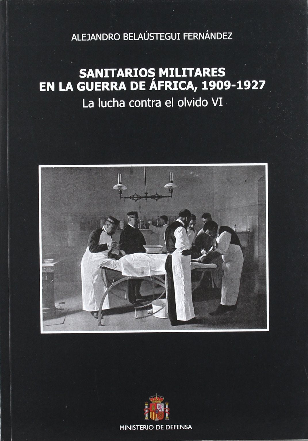 Sanitarios militares en la guerra de África, 1909-1927