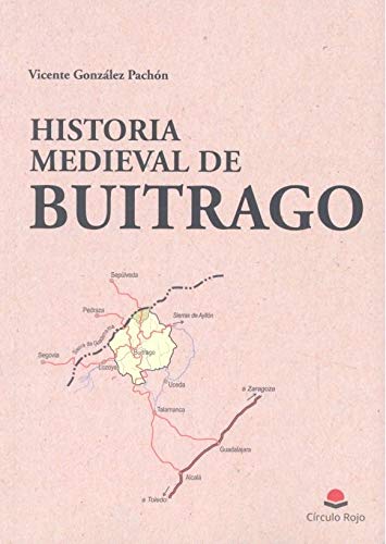 Historia medieval de Buitrago (SIN COLECCION)