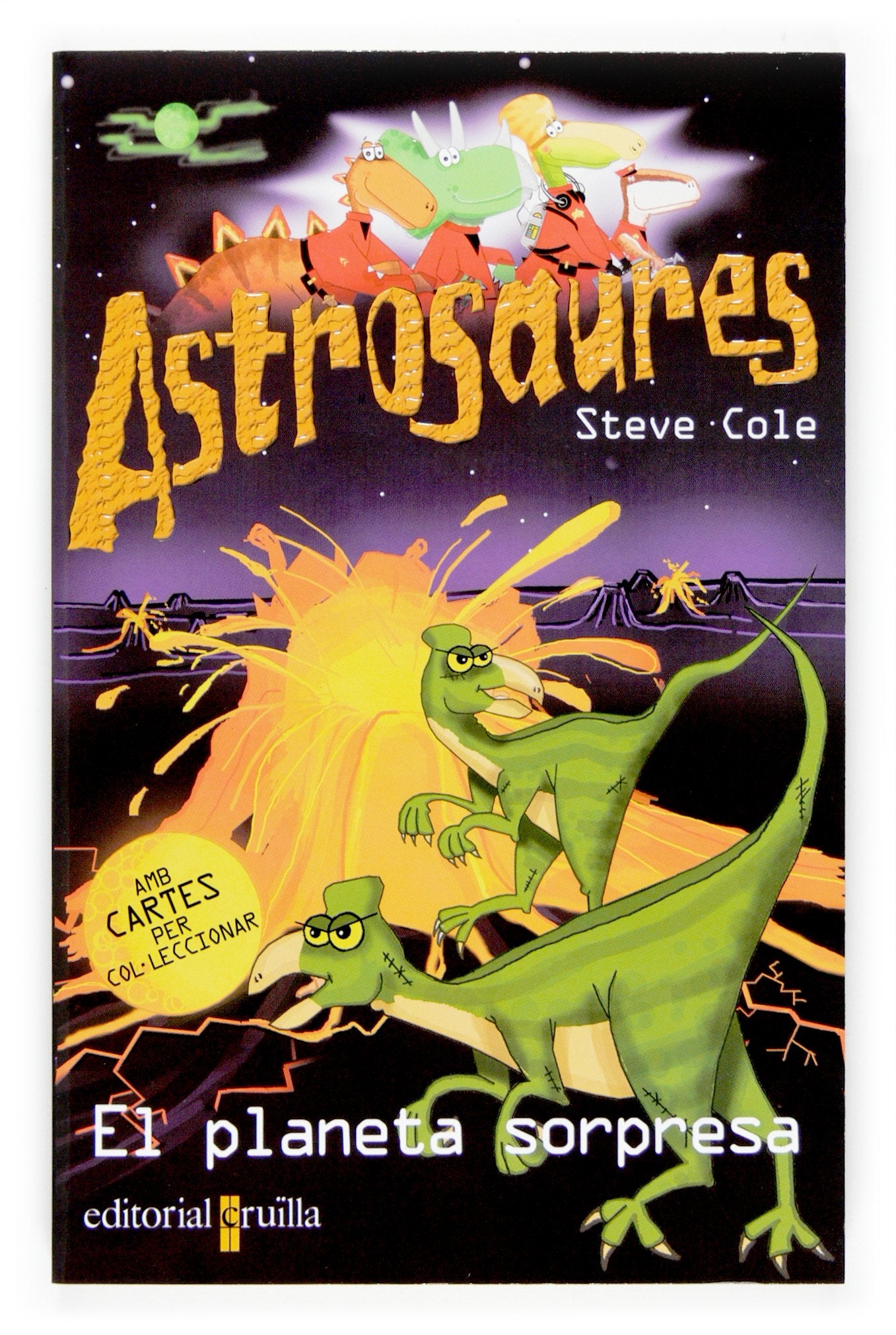 El planeta sorpresa: 2 (Astrosaurus)