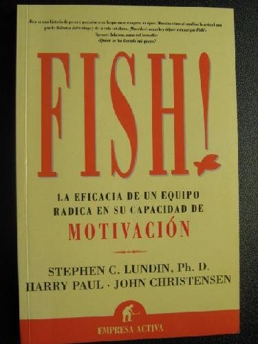 Fish!: la evolución de un equipo radica en su capacidad de acumular experiencias