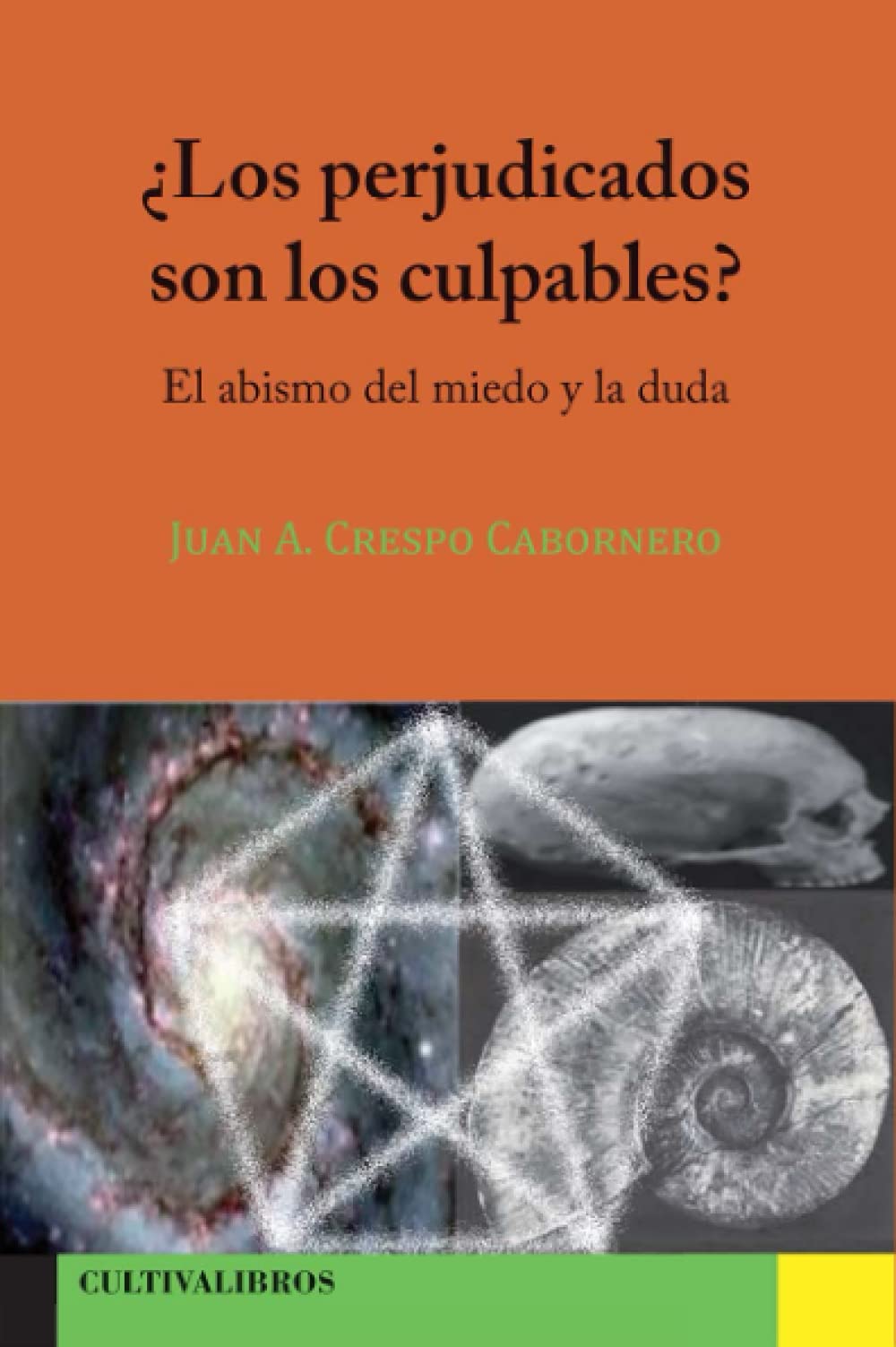 ¿Los perjudicados son los culpables? (Cultiva)