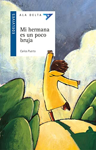 Mi hermana es un poco bruja: 5 (Ala Delta - Serie azul)