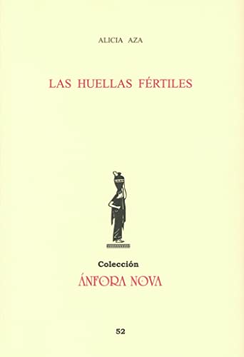 Las huellas fértiles: 52 (Serie Poesía)