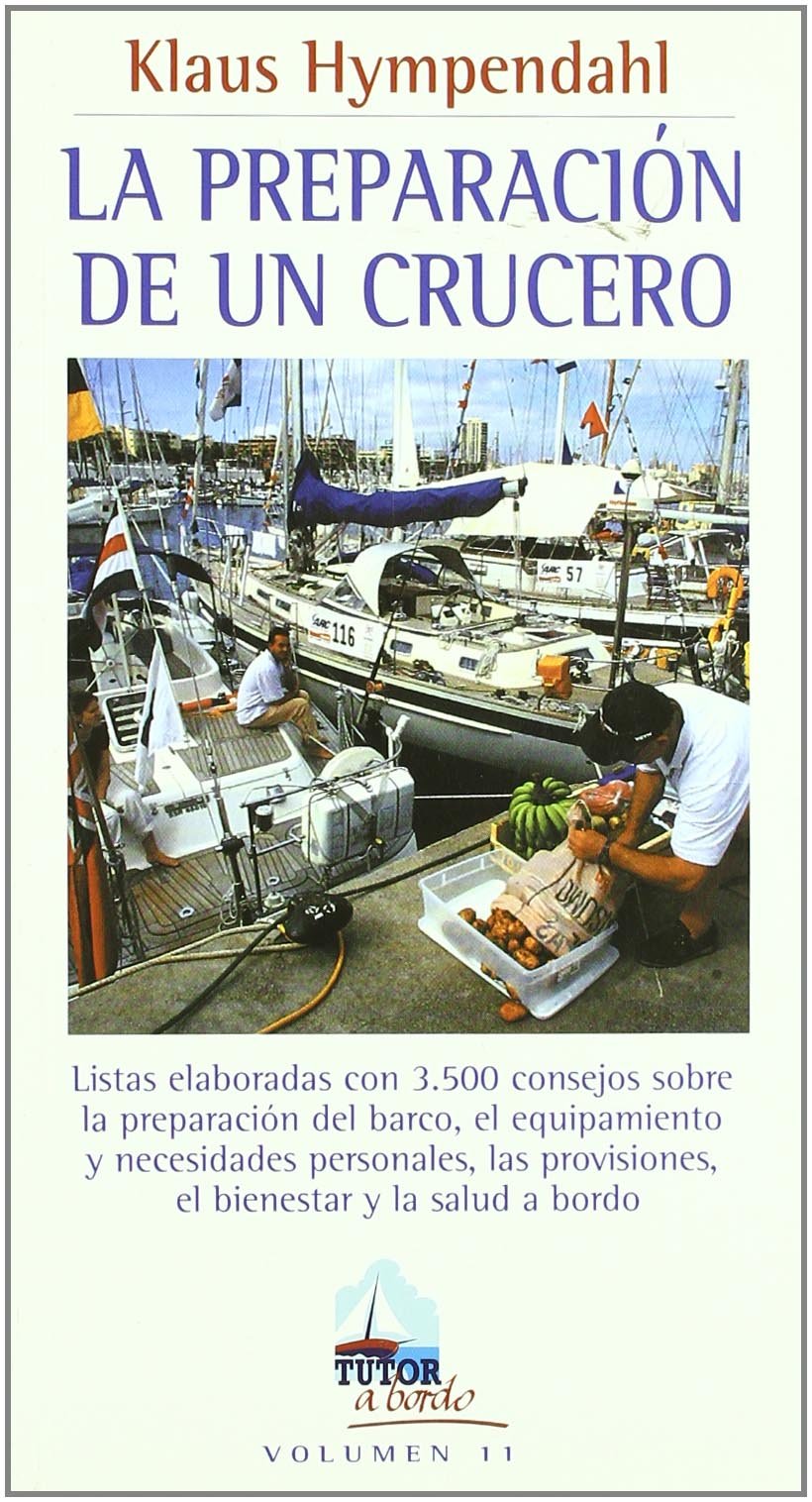 La Preparación de Un Crucero (TUTOR A BORDO)