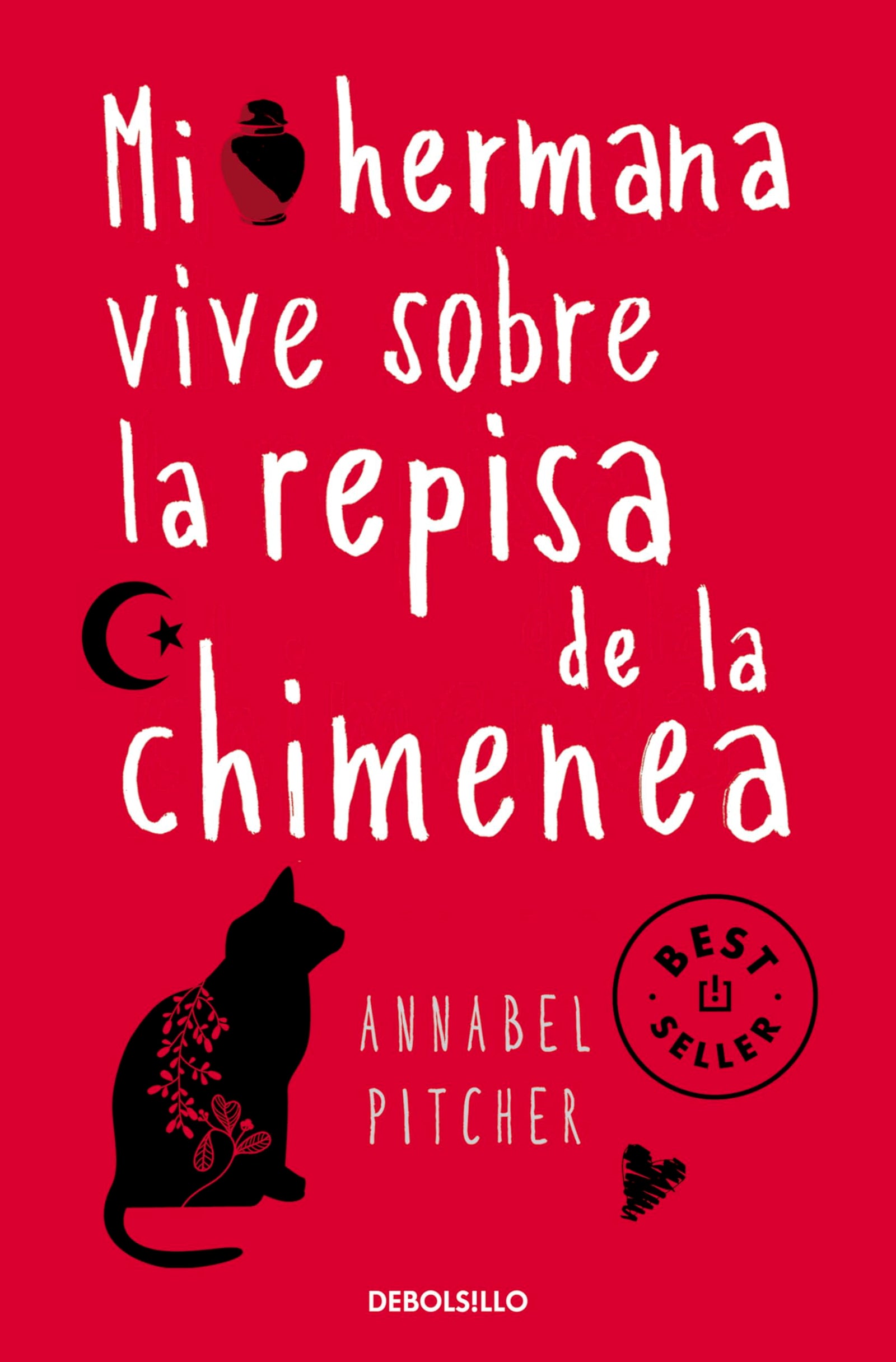 Mi hermana vive sobre la repisa de la chimenea (Best Seller)