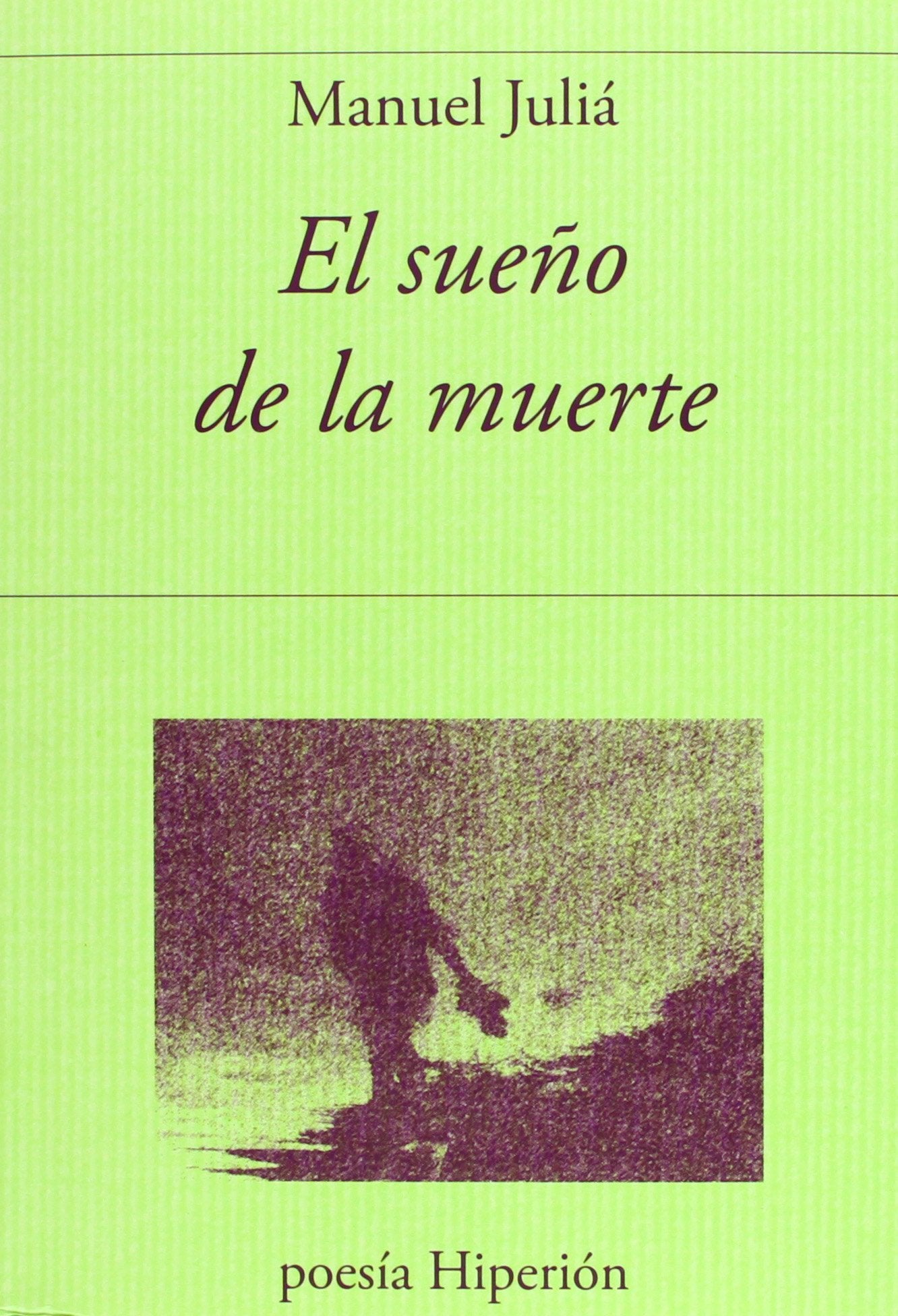 El sueño de la muerte (Poesía Hiperión)