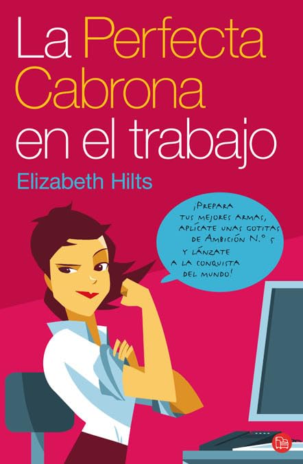 LA PERFECTA CABRONA EN EL TRABAJO FG (FORMATO GRANDE)