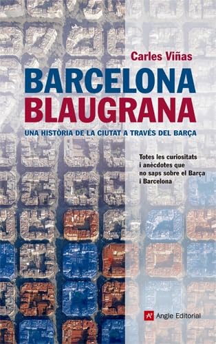 Barcelona blaugrana: Una història de la ciutat a través del Barça: 18 (Inspira)