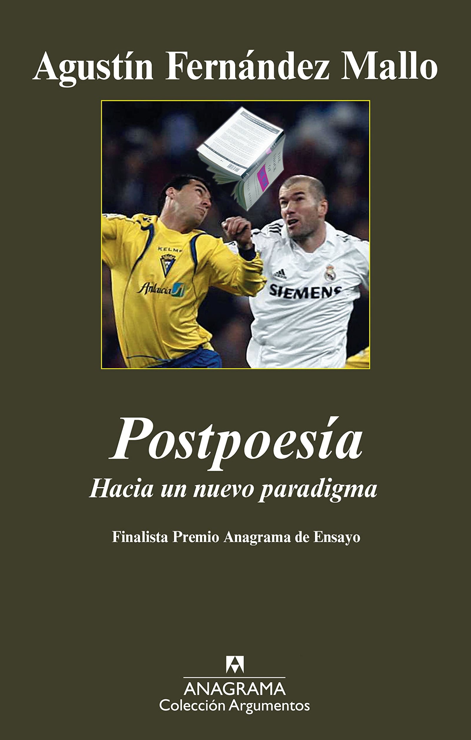 Postpoesía: Hacia un nuevo paradigma: 397 (Argumentos)