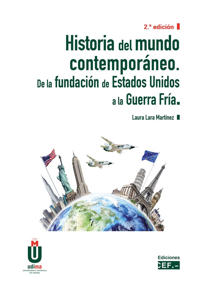 Historia del mundo contemporáneo. De la fundación de Estados Unidos a la Guerra Fría (SIN COLECCION)