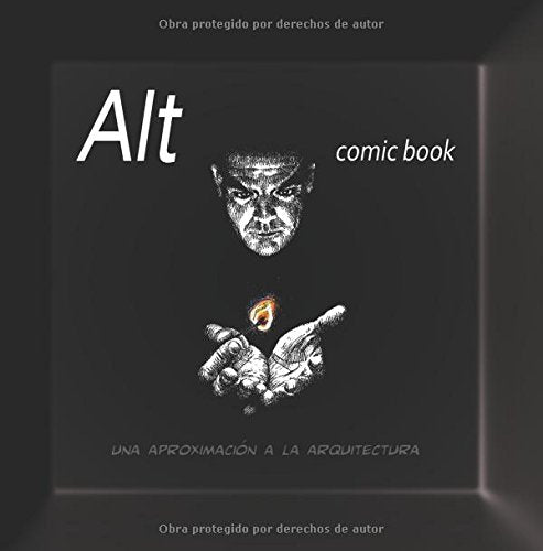 ALT Comic Book. Una aproximación a la Arquitectura