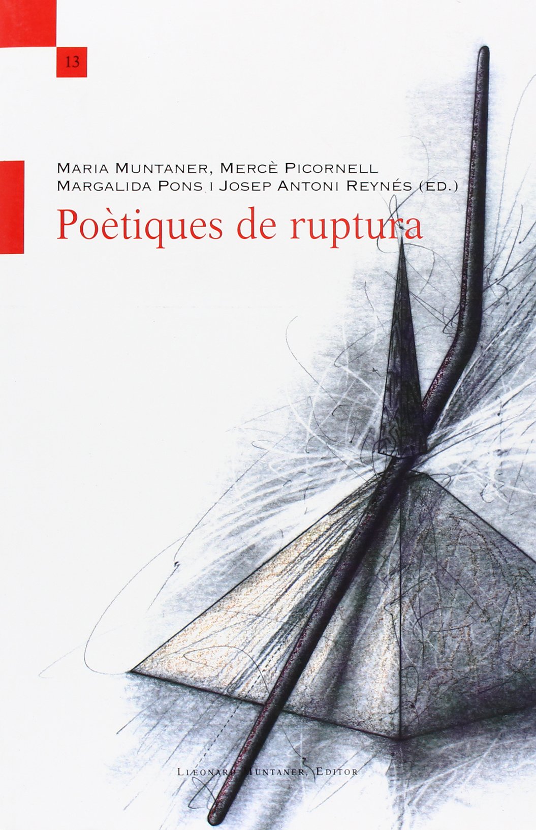 Poetiques De Ruptura