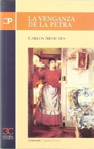 La venganza de la Petra: 022 (CASTALIA PRIMA. C/P.)