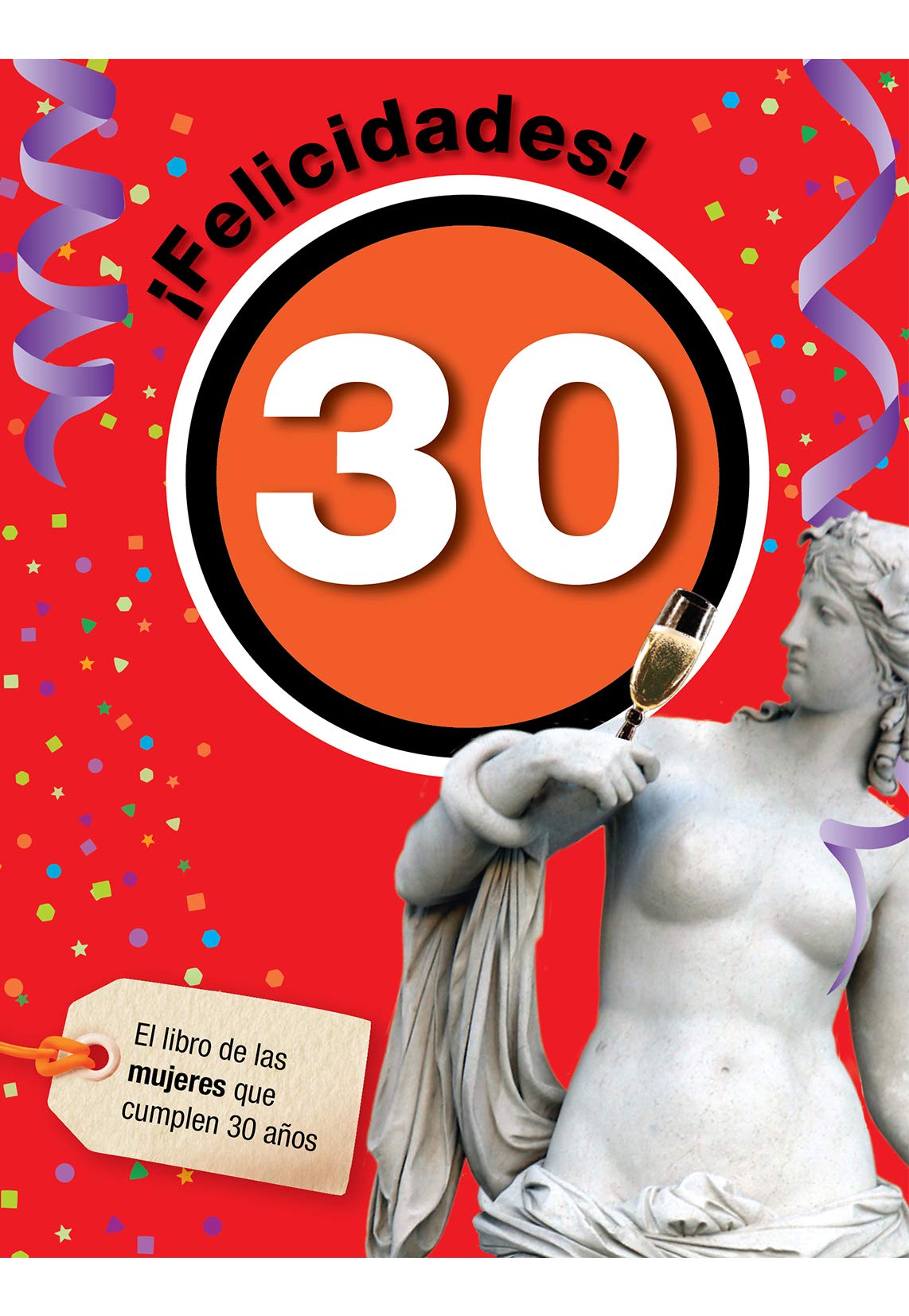 Felicidades 30 para mujeres (Felicidades – Aniversarios redondos)