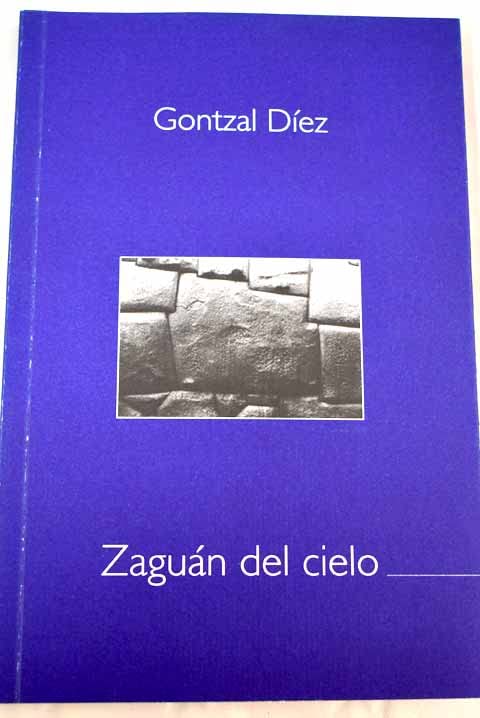 Zaguan Del Cielo