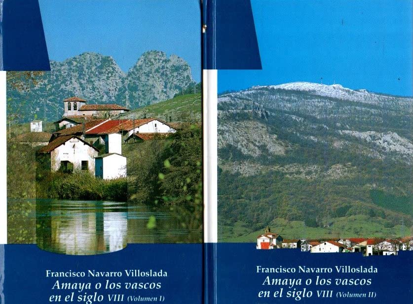 Amaya O Los Vascos En El Siglo VIII