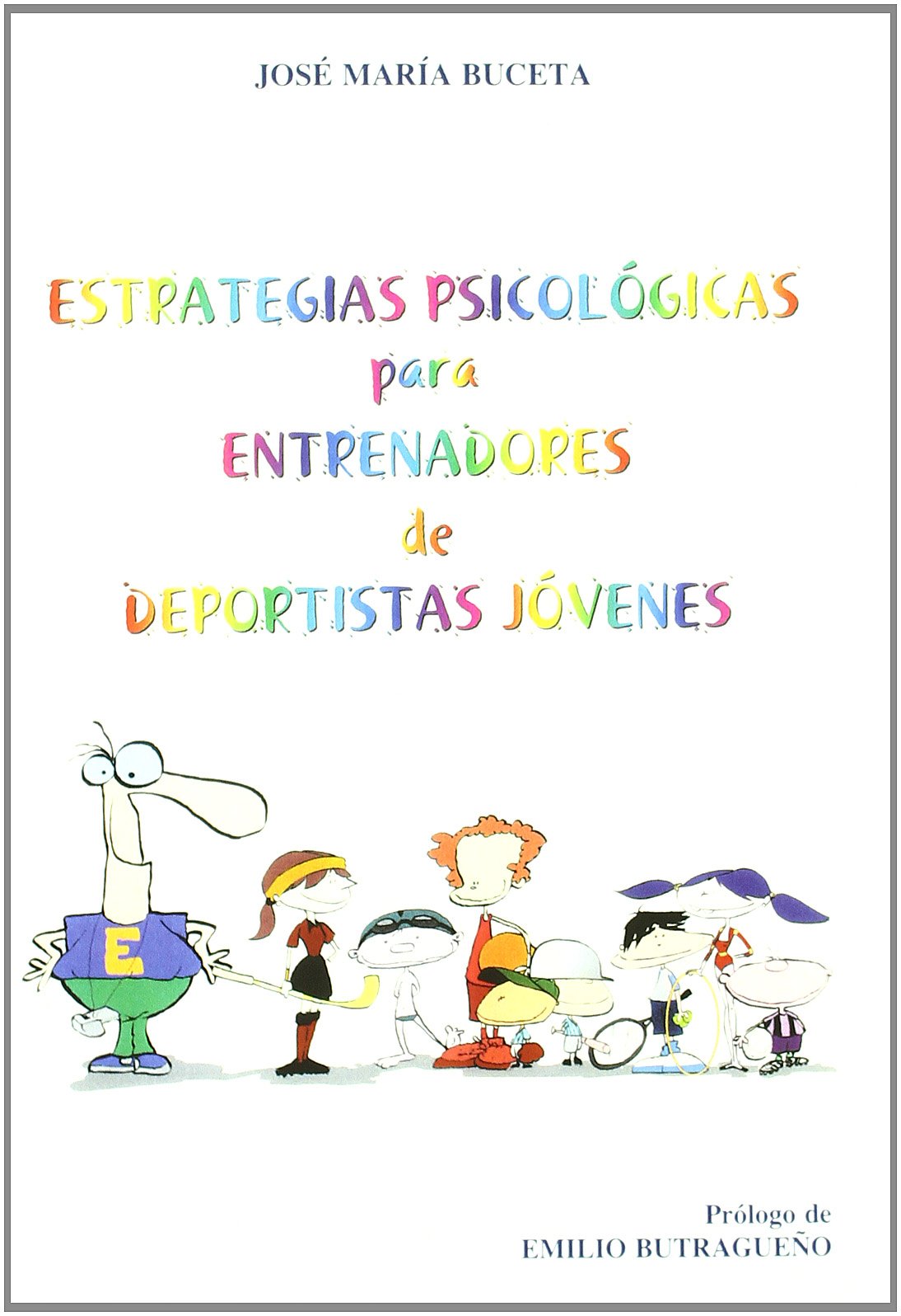 Estrategias Psicológicas Para Entrenadores De Deportistas Jóvenes (Colección Dykinson-Psicología)