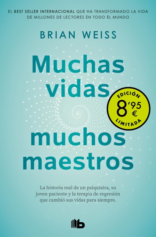 Muchas vidas, muchos maestros (edición limitada · Verano): Edición 30 aniversario con nuevo epílogo del autor (Campaña Ahora por menos)