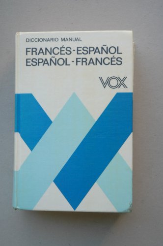Diccionario manual vox frances-español, español-frances