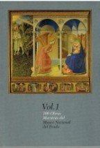 100 Obras Maestras Del Museo Nacional Del Prado. Vol 1,2.3,4 .