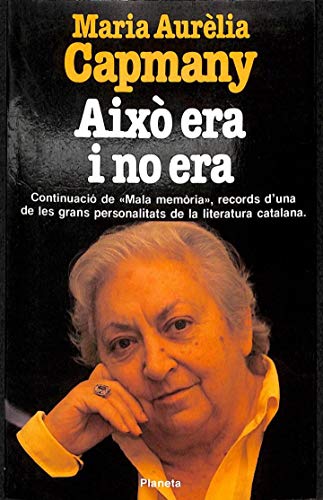 Això era i no era (Col¨lecció Ramon Llull. Sèrie Memòries)