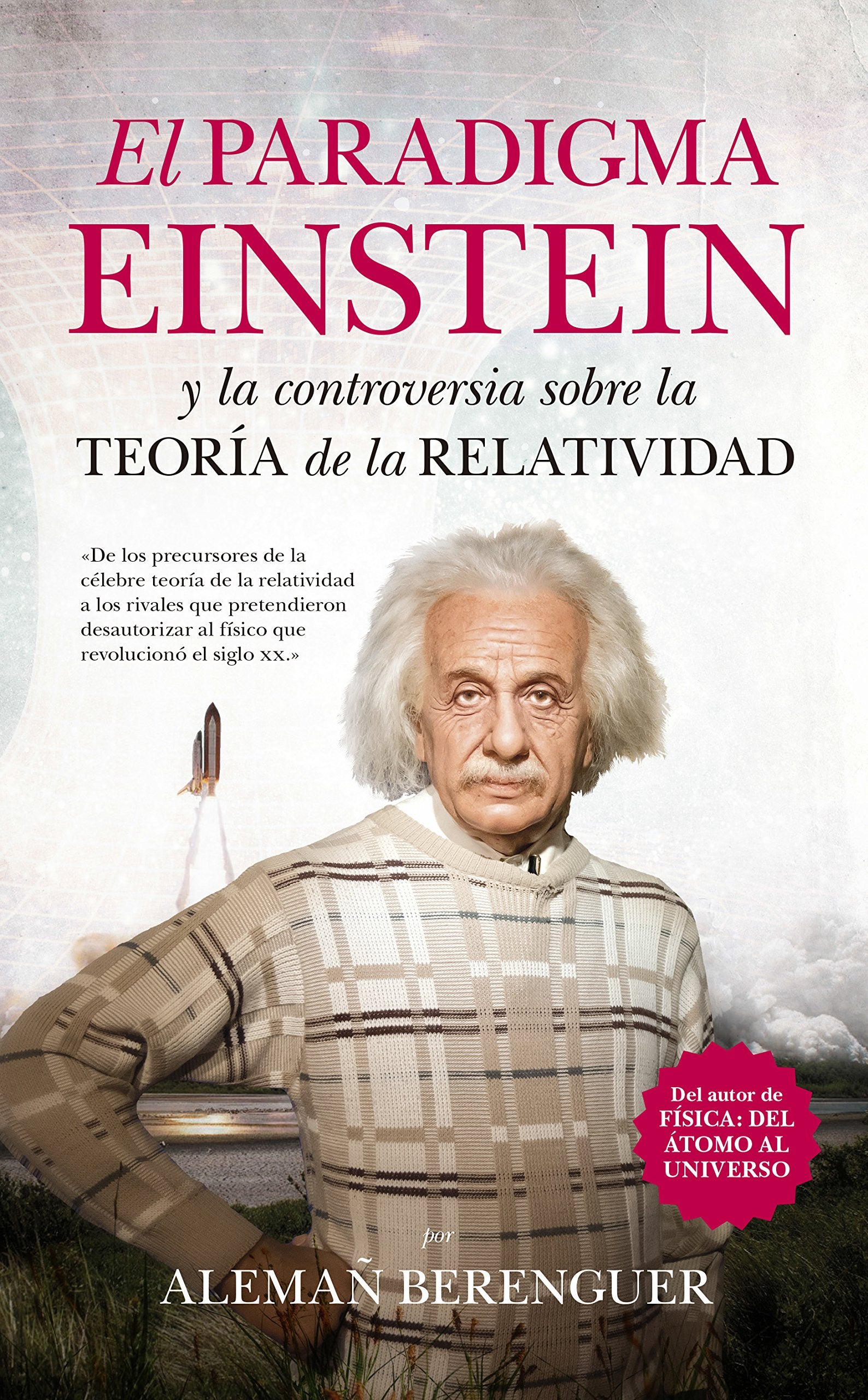 El Paradigma Einstein (Divulgación Científica)