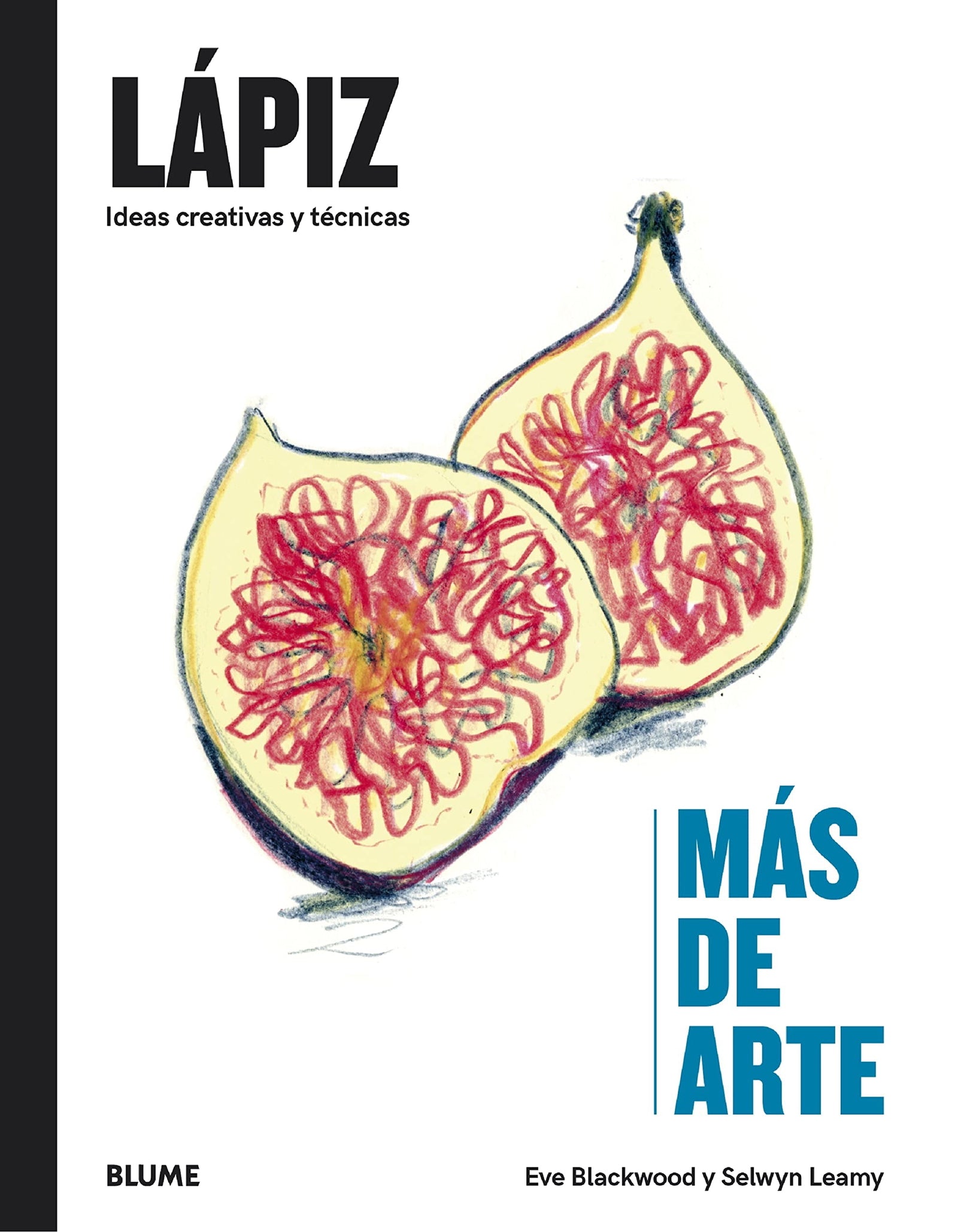 Más de arte. Lápiz: Ideas creativas y técnicas