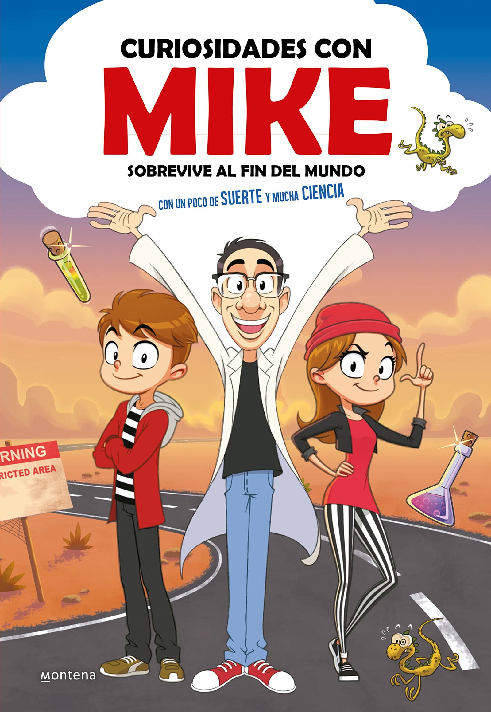 Sobrevive al fin del mundo con un poco de SUERTE y mucha CIENCIA (Curiosidades con Mike 1) (Jóvenes lectores)