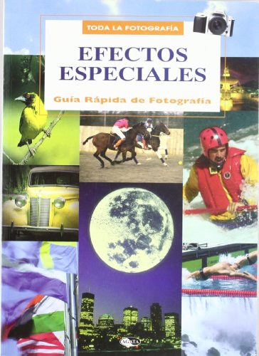 EFECTOS ESPECIALES-TODA LA FOTOGRAFIA (SIN COLECCION)