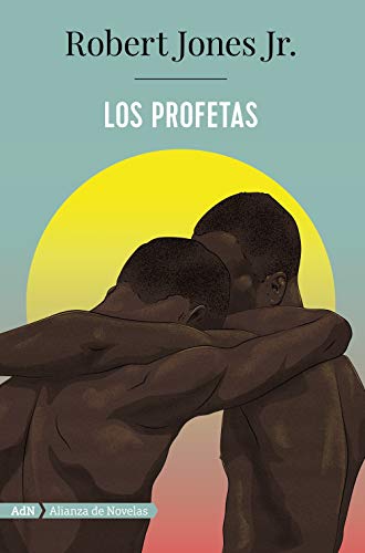 Los profetas (AdN): 200 (AdN Alianza de Novelas)