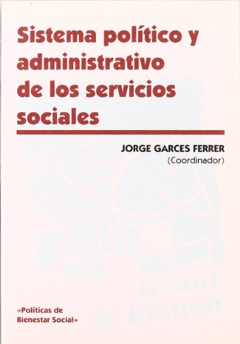 Sistema político y administrativo de los servicios sociales