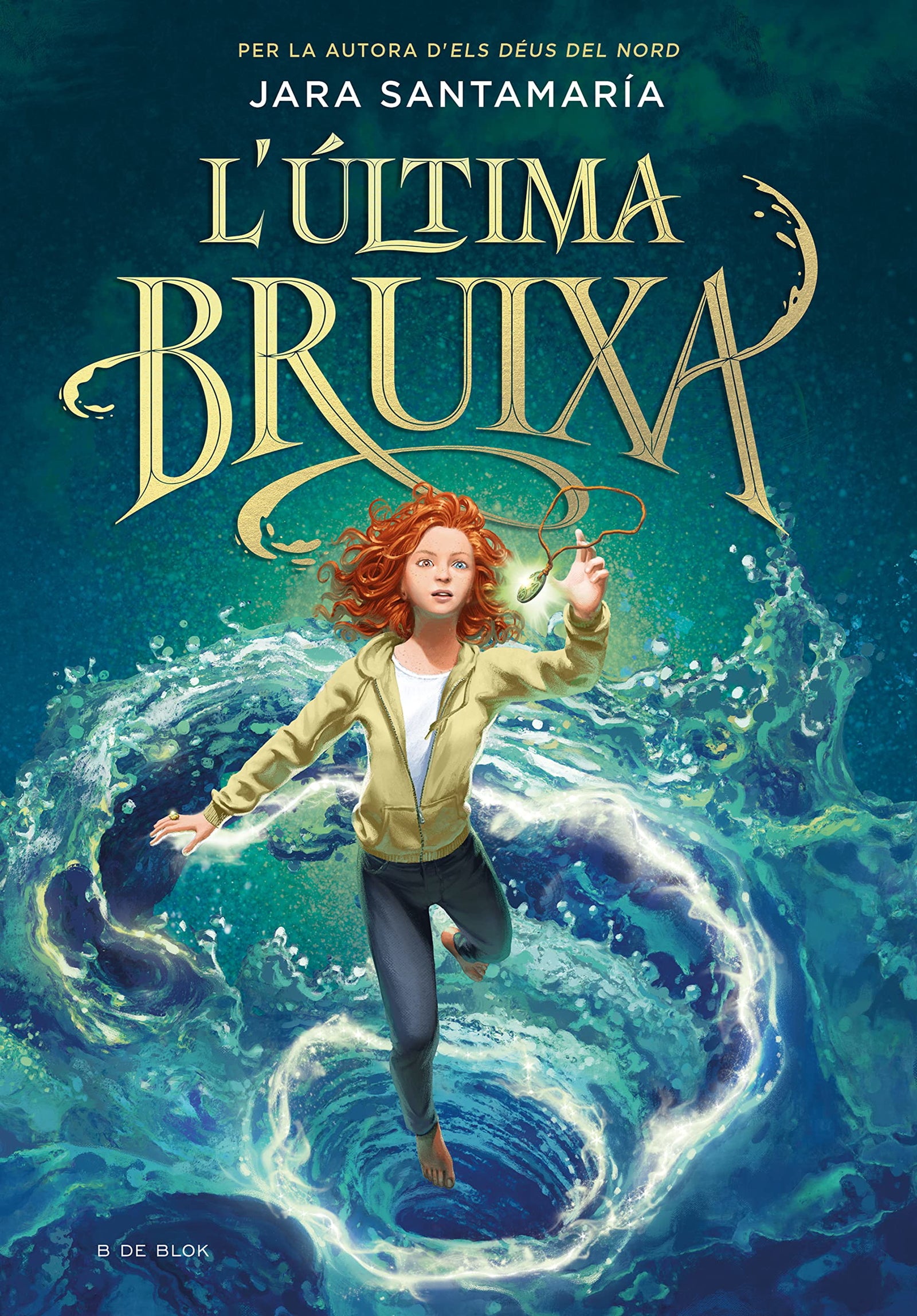 L'última bruixa 1 - L'ultima bruixa (Aventures i fantasia)