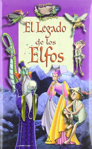 El Legado de los Elfos (El Bosque Encantado)