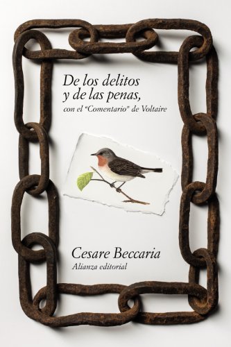 De los delitos y de las penas. Con el Comentario de Voltaire (El libro de bolsillo - Ciencias sociales)