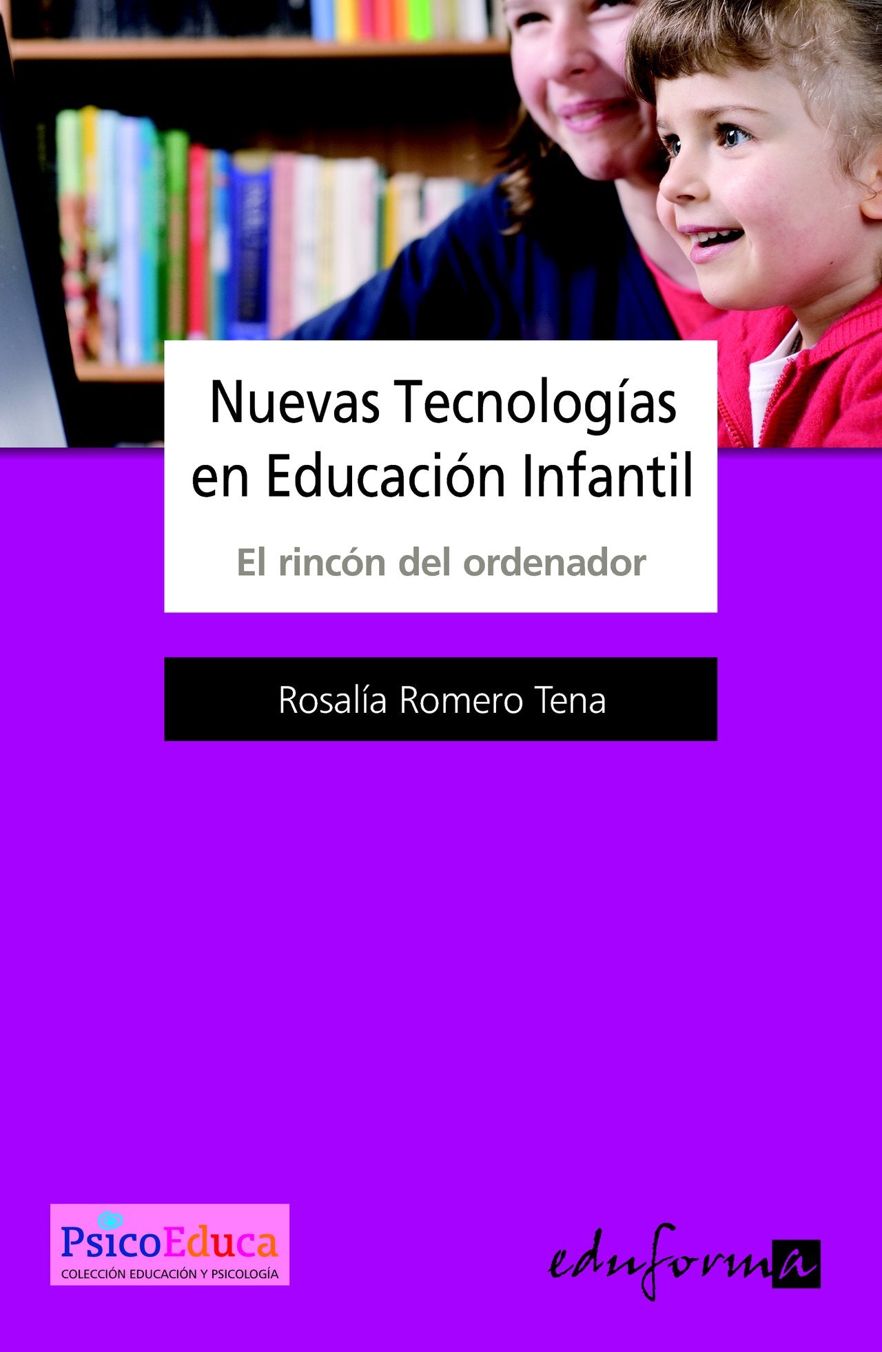 Nuevas Tecnologias En Educacion Infantil. El Rincón Del Ordenador