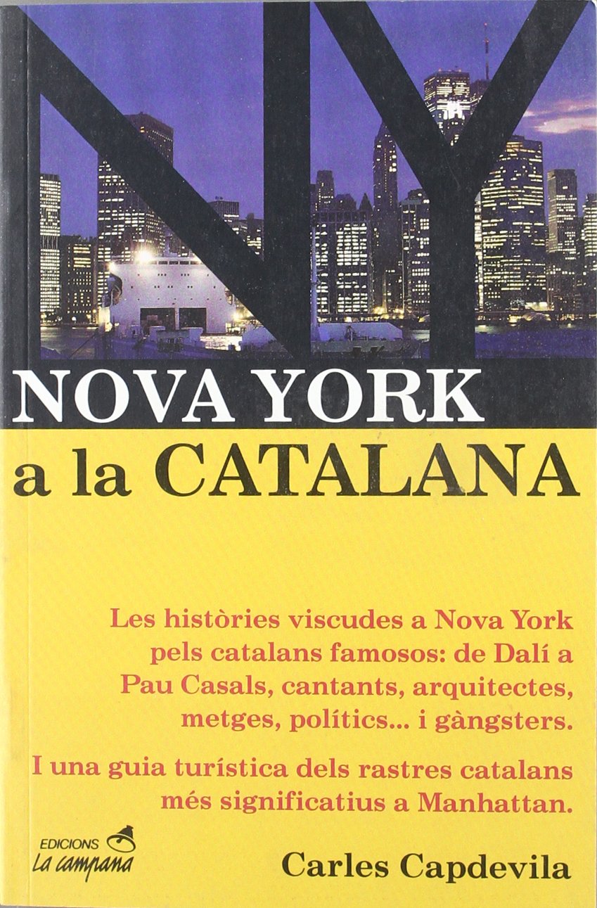 Nova York a la catalana: 116 (SIN COLECCION)