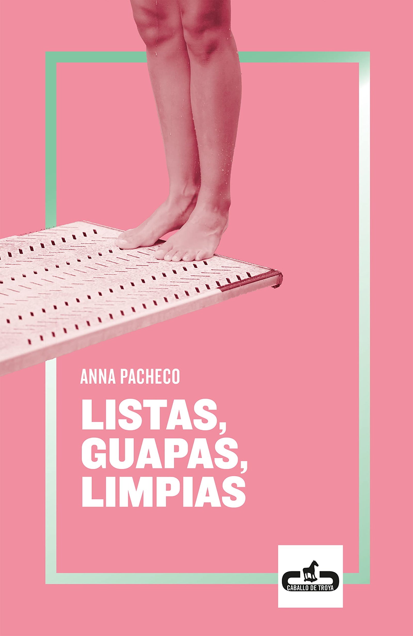Listas, guapas, limpias (Caballo de Troya)